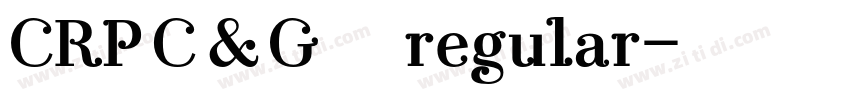 CRPＣ＆Ｇブーケ regular字体转换
